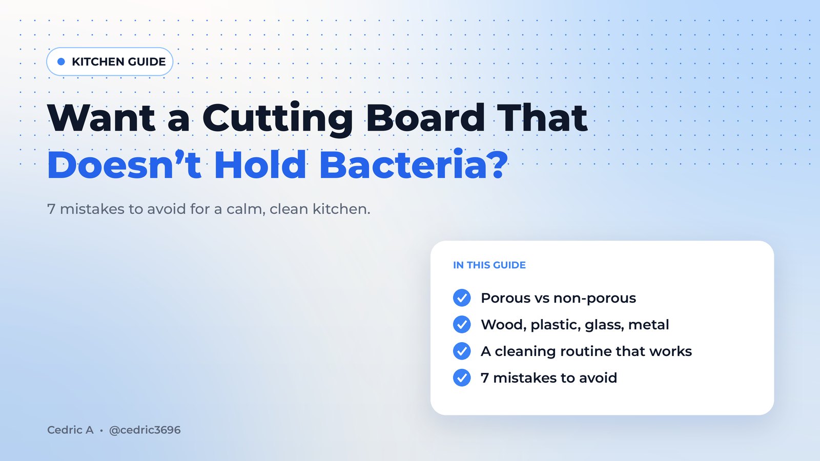 Want a cutting board that doesn't hold bacteria? A kitchen guide: porous vs non-porous, board materials compared, cleaning routine, 7 mistakes to avoid.